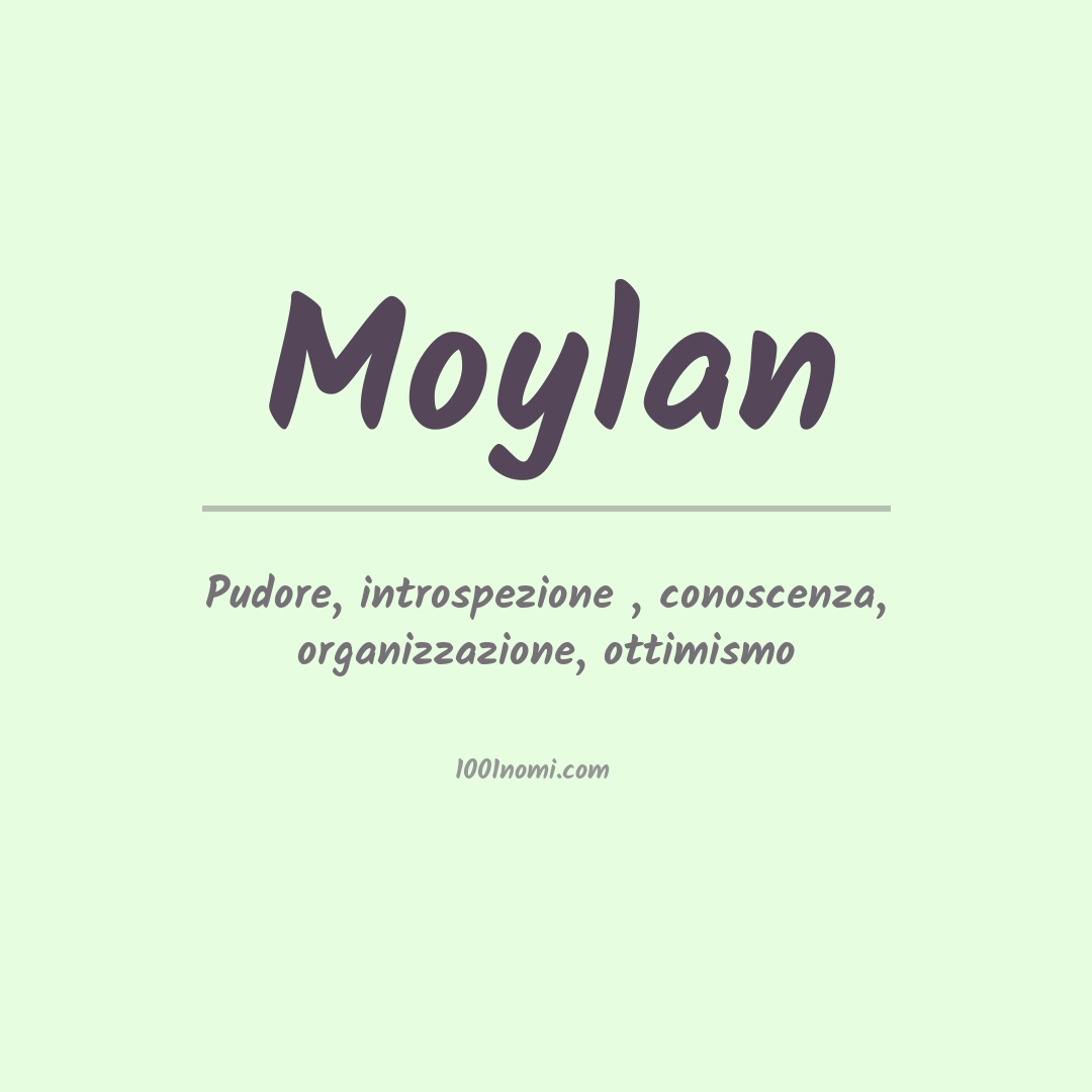 Significato del nome Moylan Significato del nome Moylan