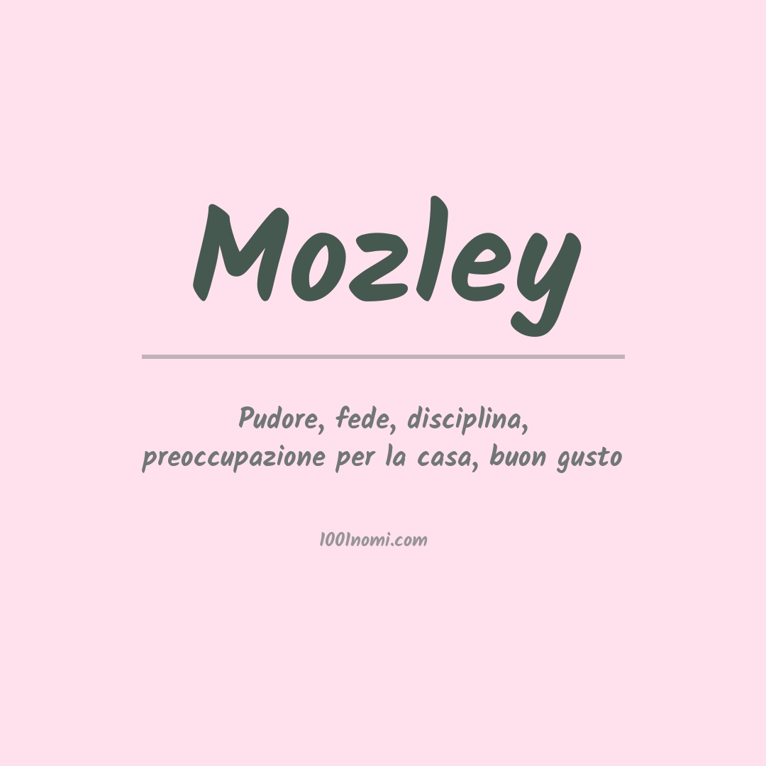 Significato del nome Mozley