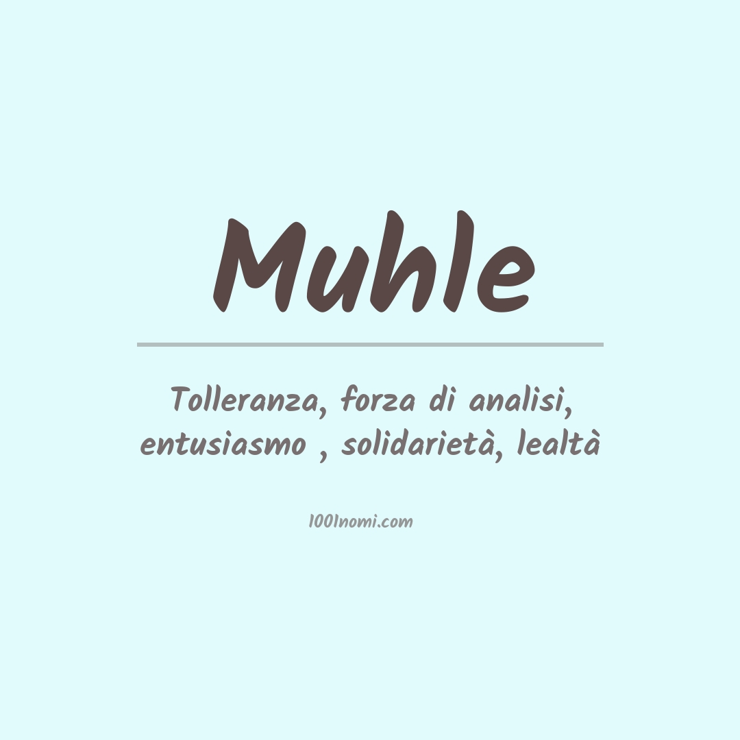 Significato del nome Muhle