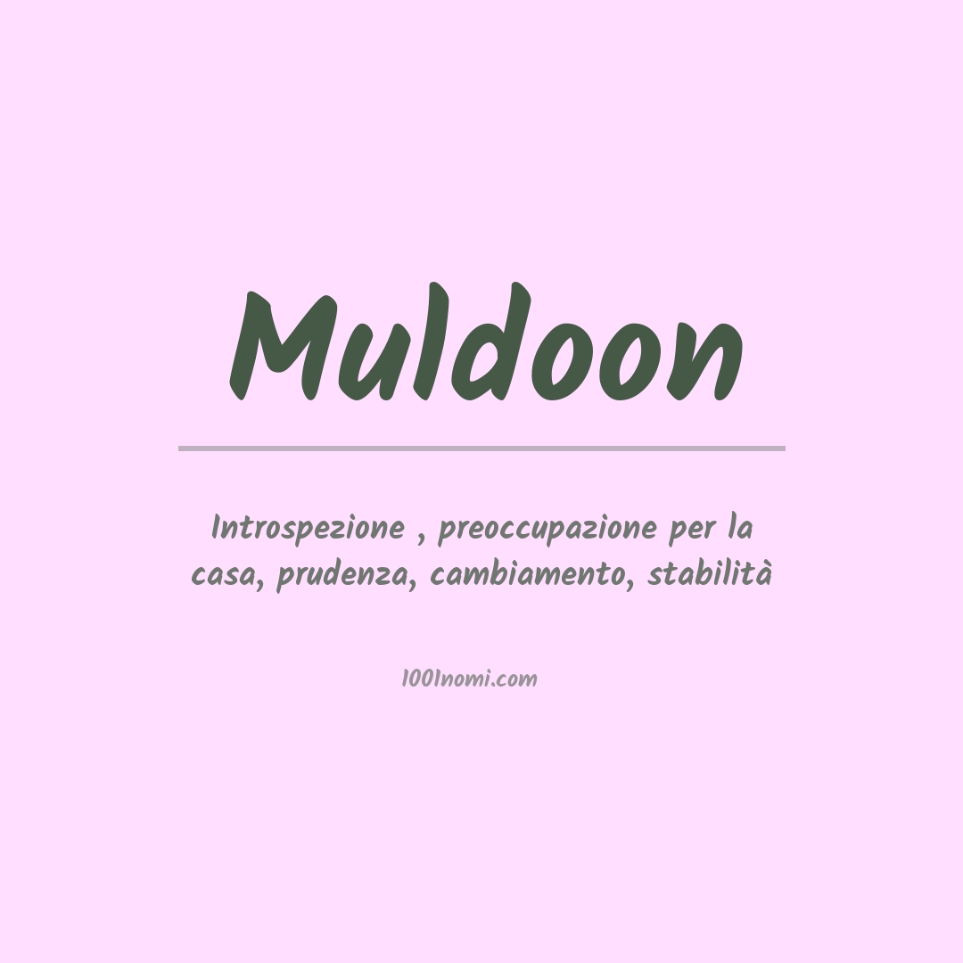 Significato del nome Muldoon Significato del nome Muldoon