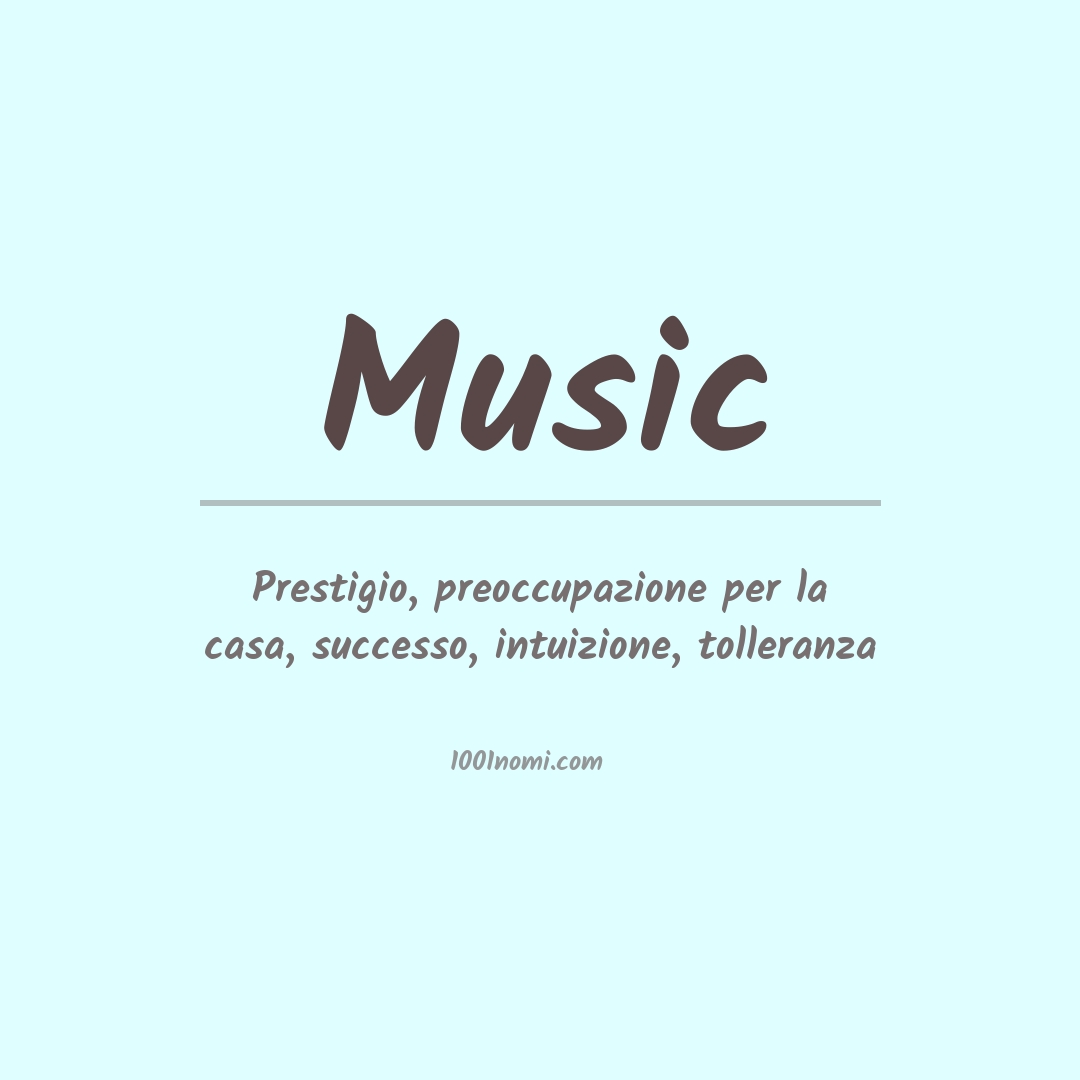 Significato del nome Music