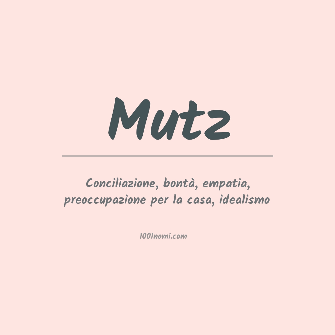 Significato del nome Mutz