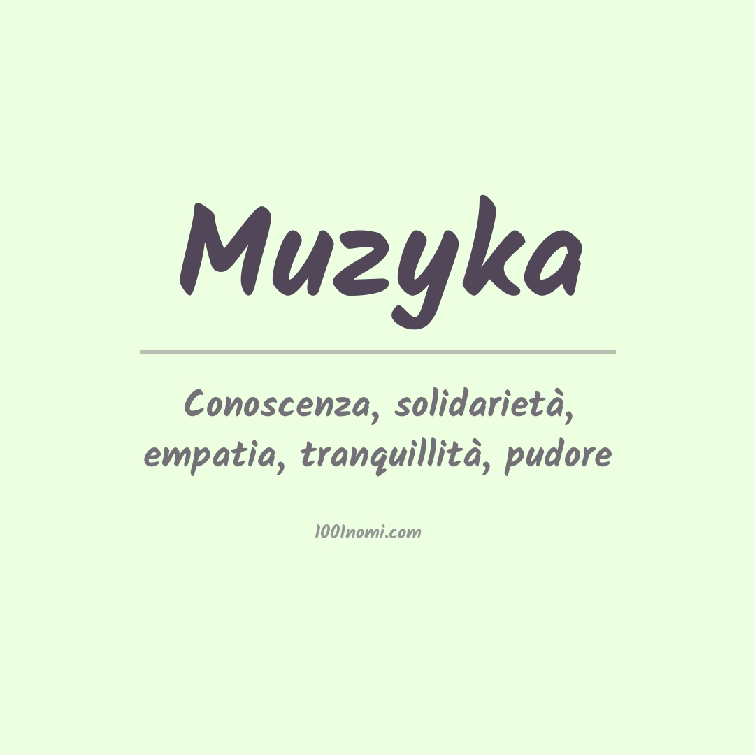 Significato del nome Muzyka