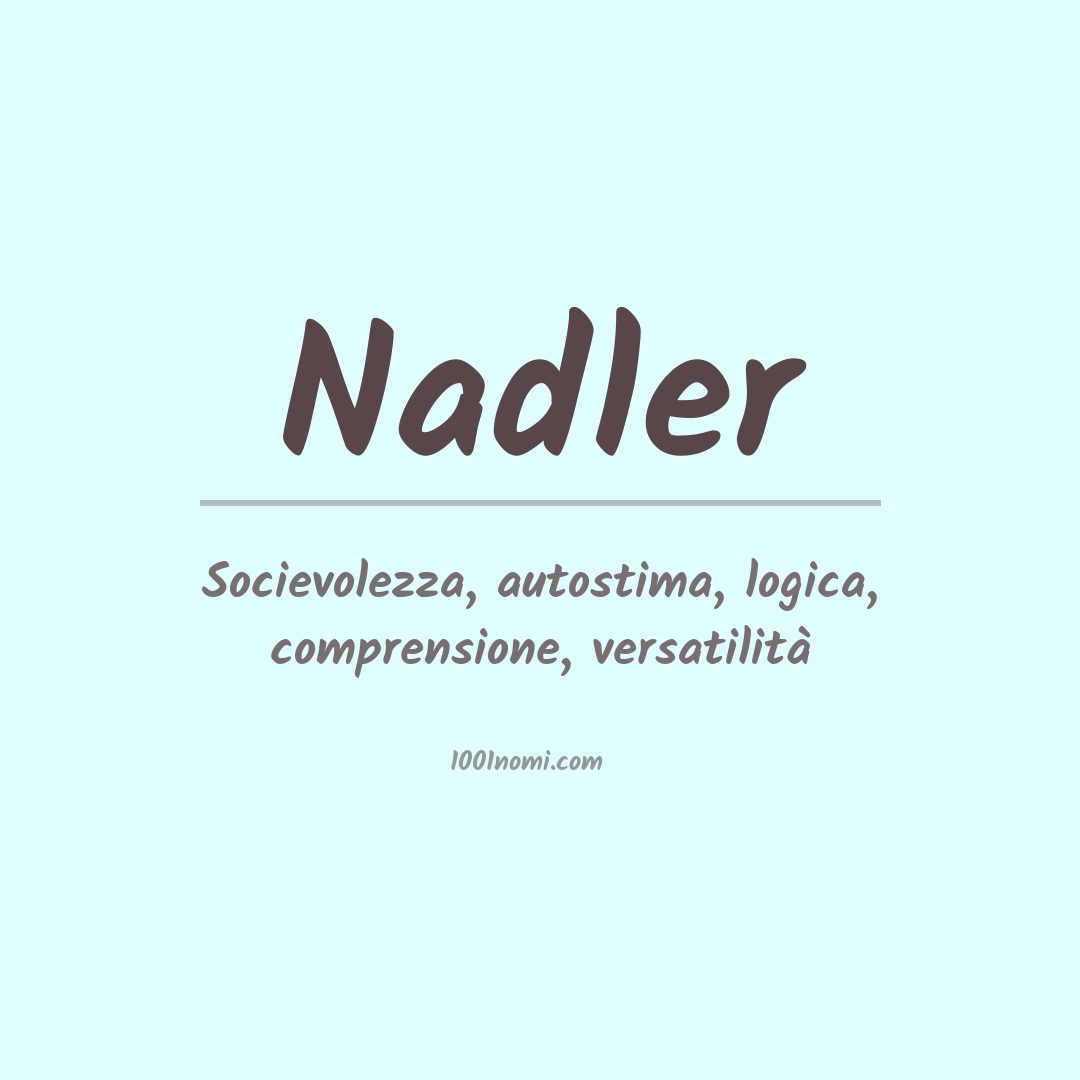 Significato del nome Nadler