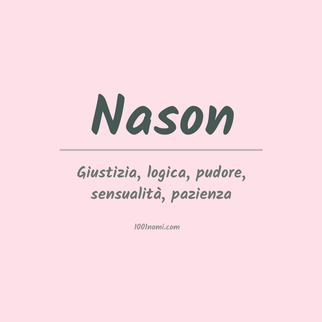 Significato del nome Nason Significato del nome Nason