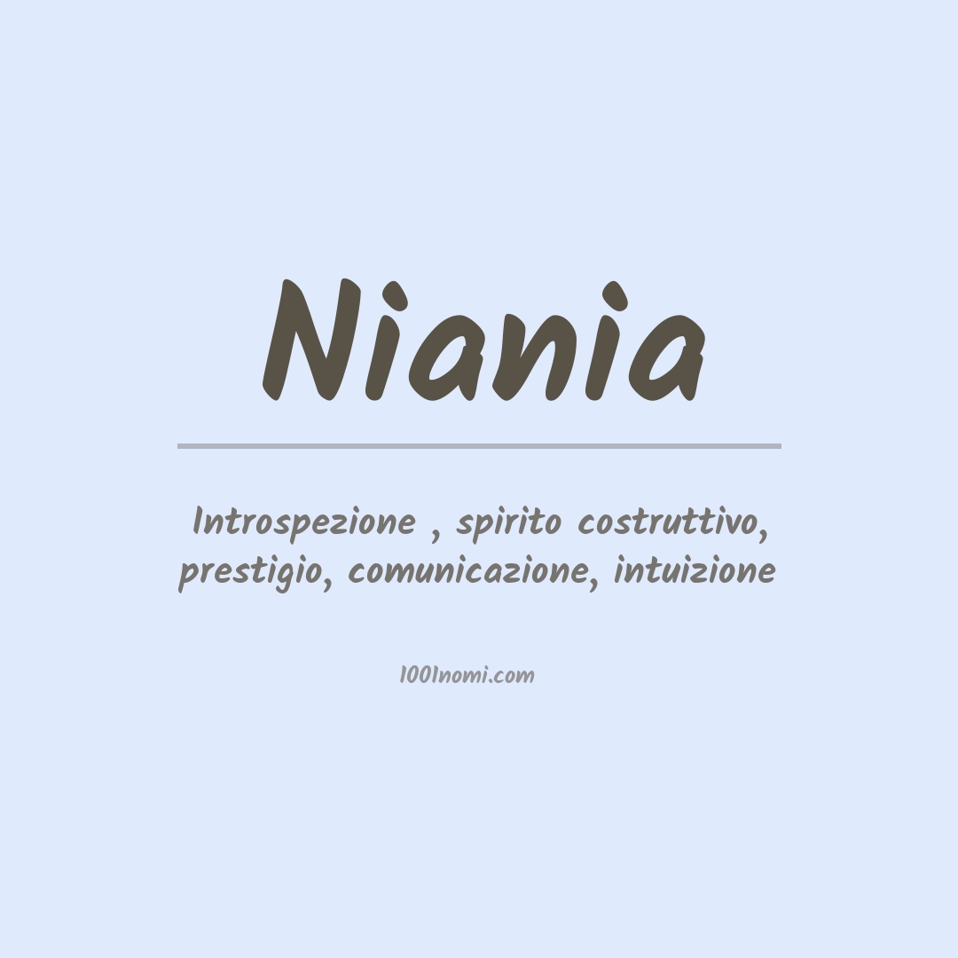 Significato del nome Niania Significato del nome Niania
