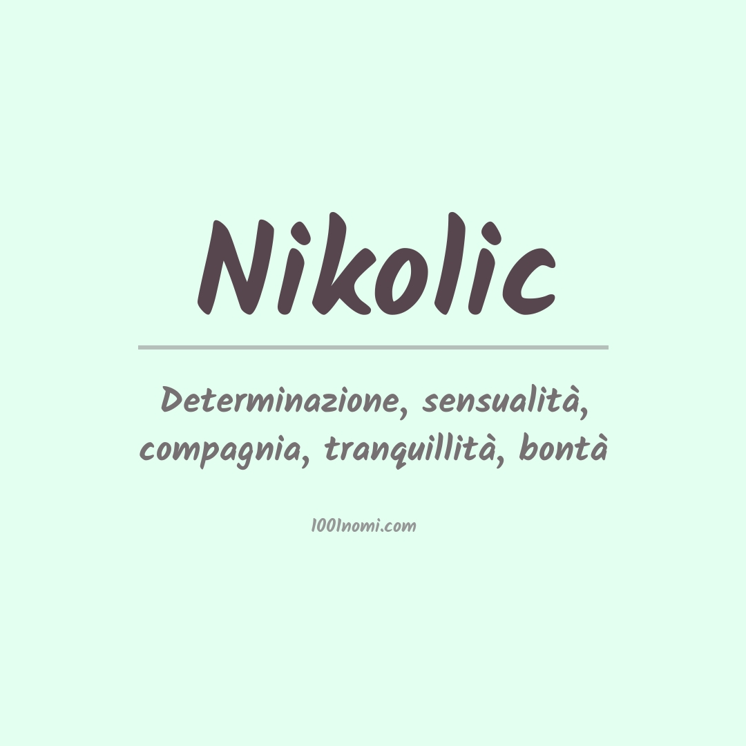 Significato del nome Nikolic