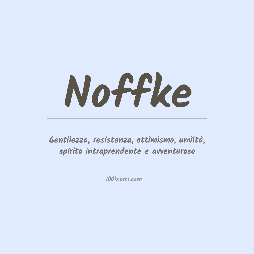 Significato del nome Noffke