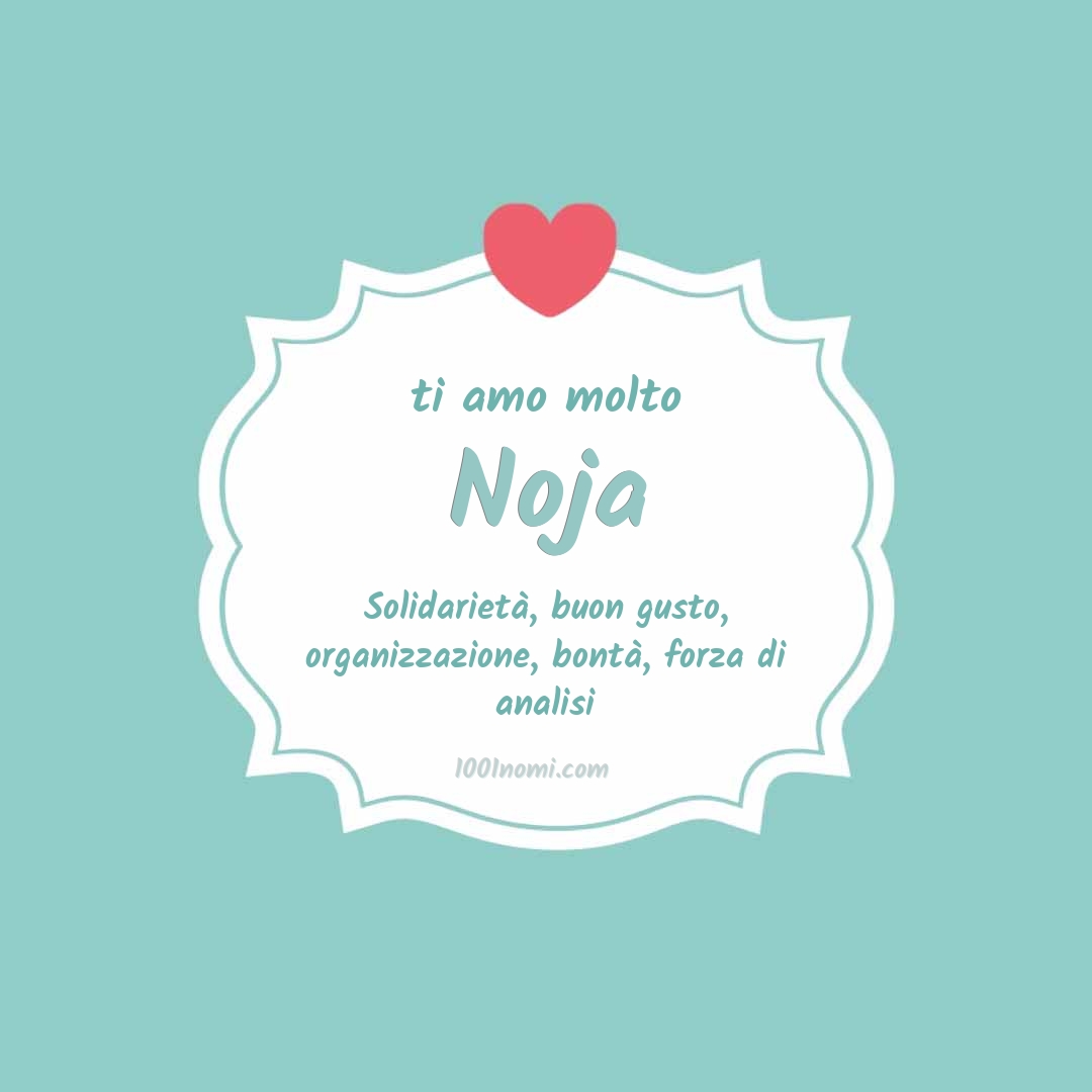 ti amo molto Noja Ti amo molto Noja