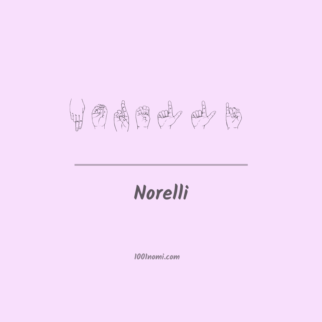 Norelli nella lingua dei segni Norelli nella lingua dei segni