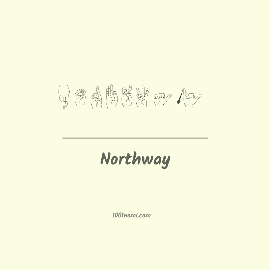 Northway nella lingua dei segni