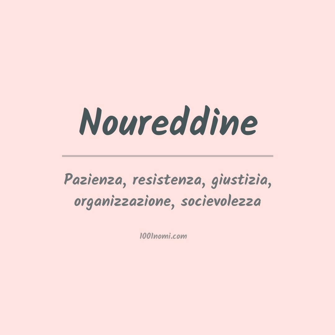 Significato del nome Noureddine