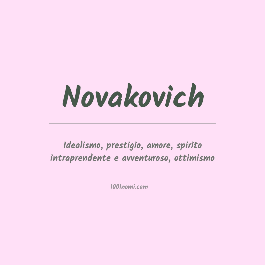 Significato del nome Novakovich Significato del nome Novakovich