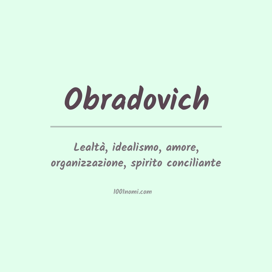 Significato del nome Obradovich