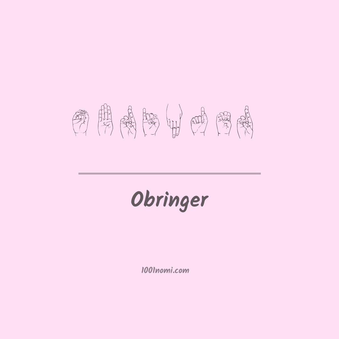 Obringer nella lingua dei segni Obringer nella lingua dei segni
