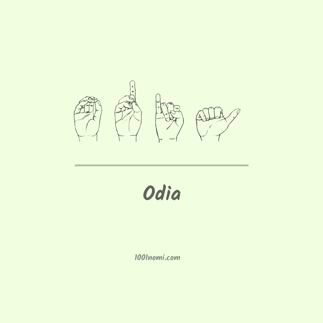 Odia nella lingua dei segni Odia nella lingua dei segni