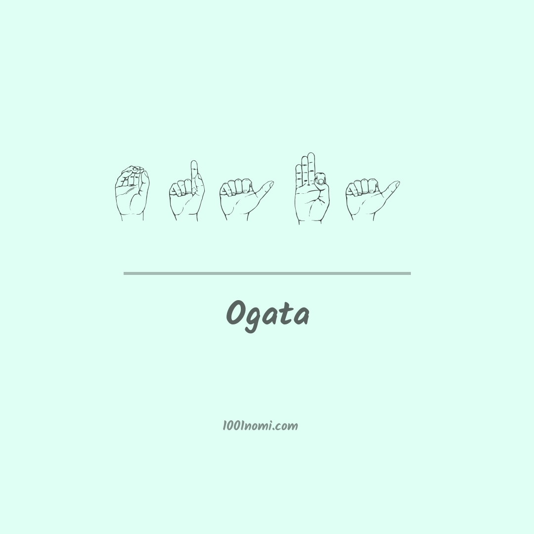Ogata nella lingua dei segni Ogata nella lingua dei segni