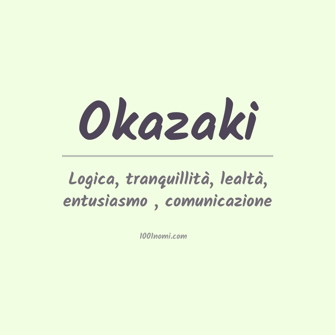 Significato del nome Okazaki