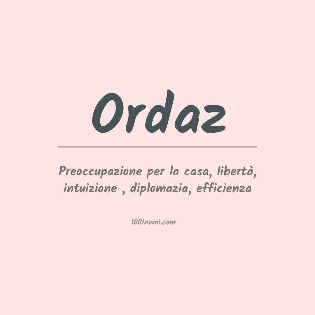 Significato del nome Ordaz