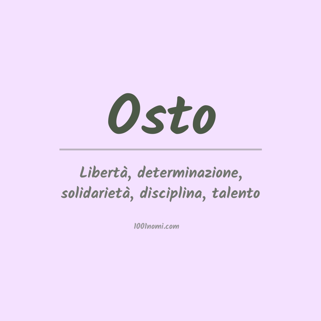 Significato del nome Osto Significato del nome Osto