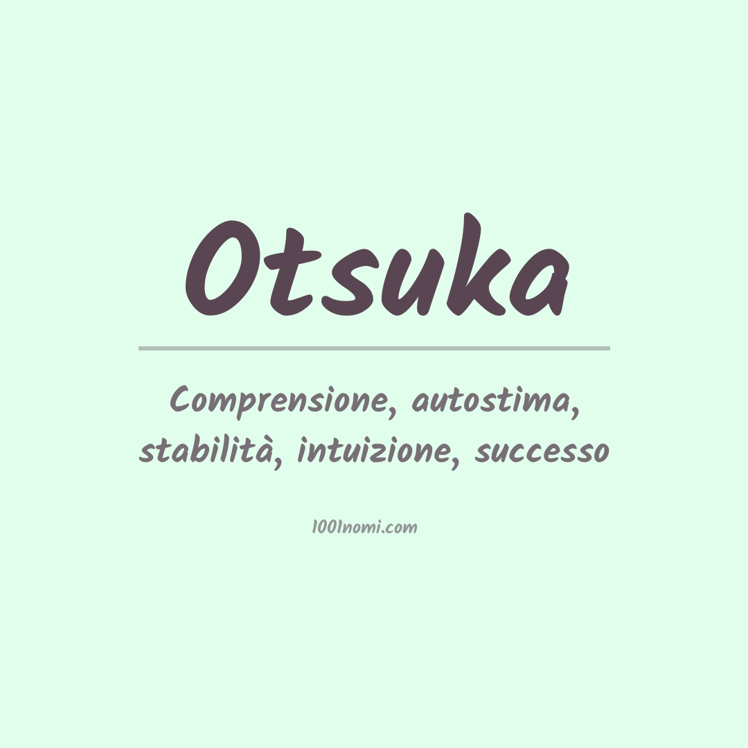 Significato del nome Otsuka