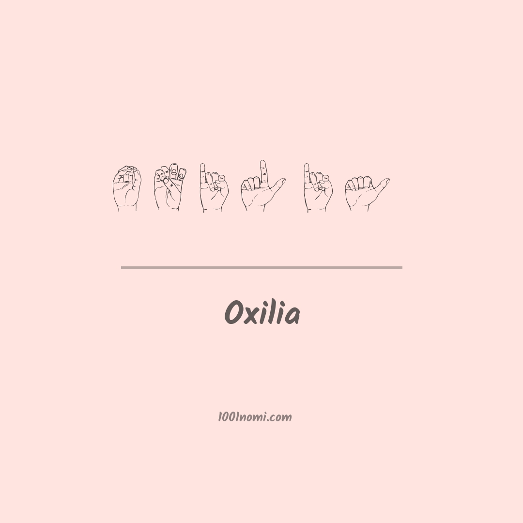 Oxilia nella lingua dei segni Oxilia nella lingua dei segni