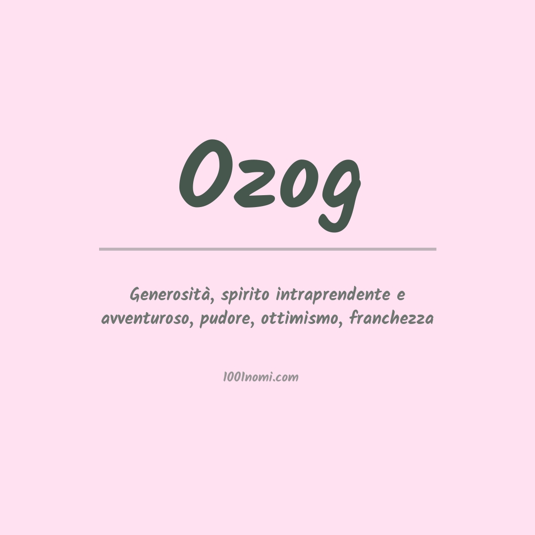 Significato del nome Ozog