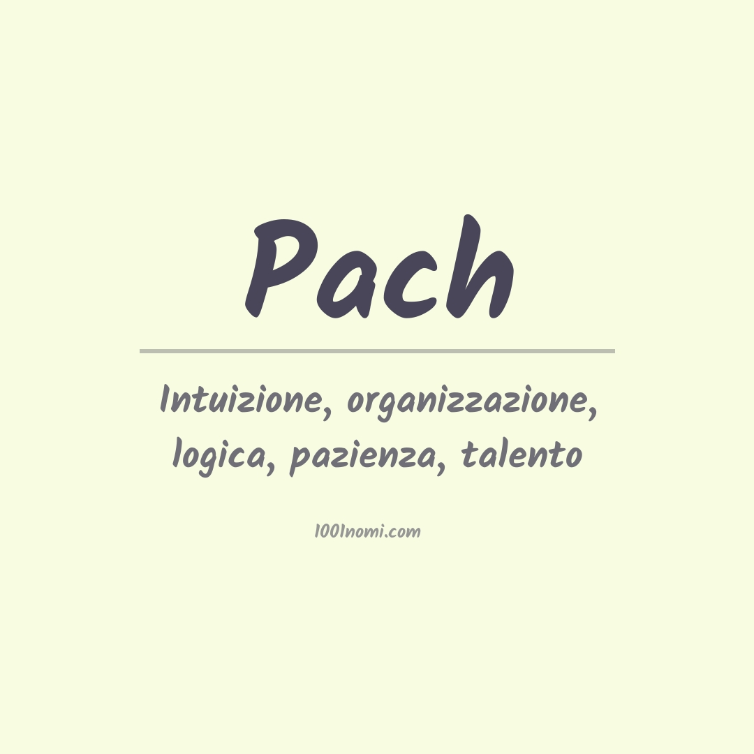 Significato del nome Pach