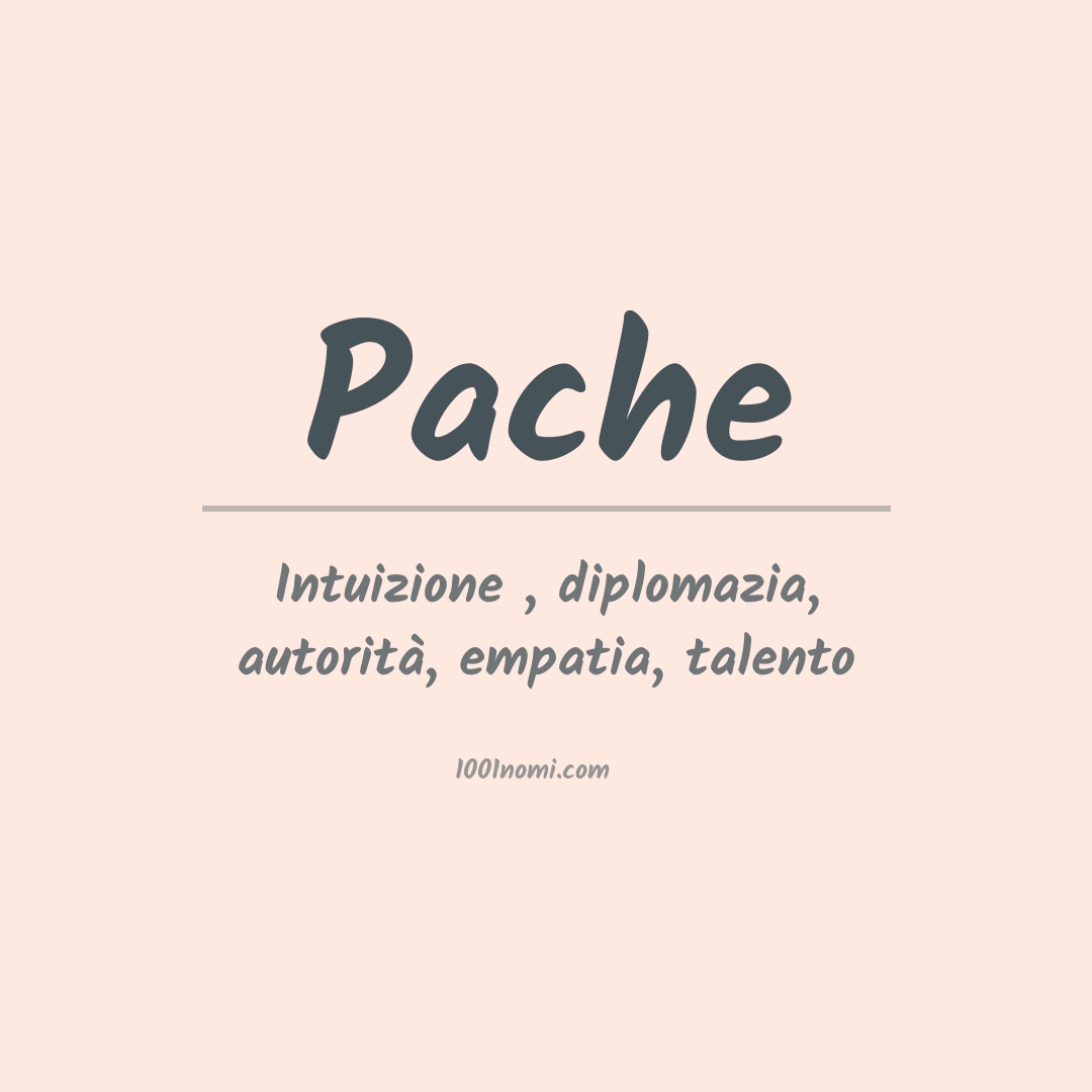 Significato del nome Pache