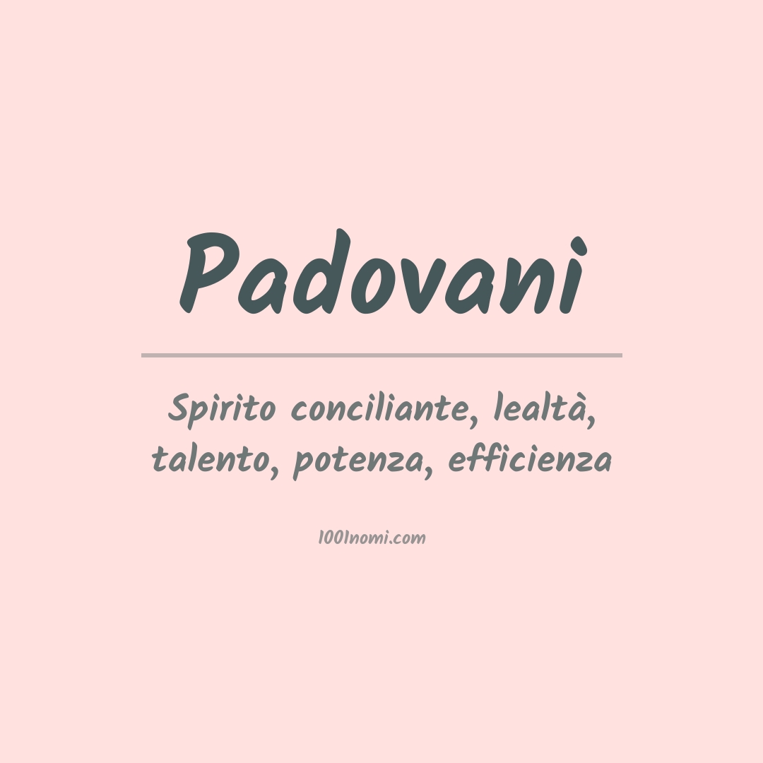 Significato del nome Padovani