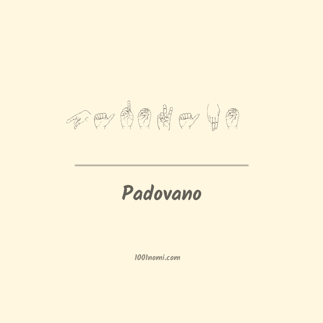 Padovano nella lingua dei segni Padovano nella lingua dei segni