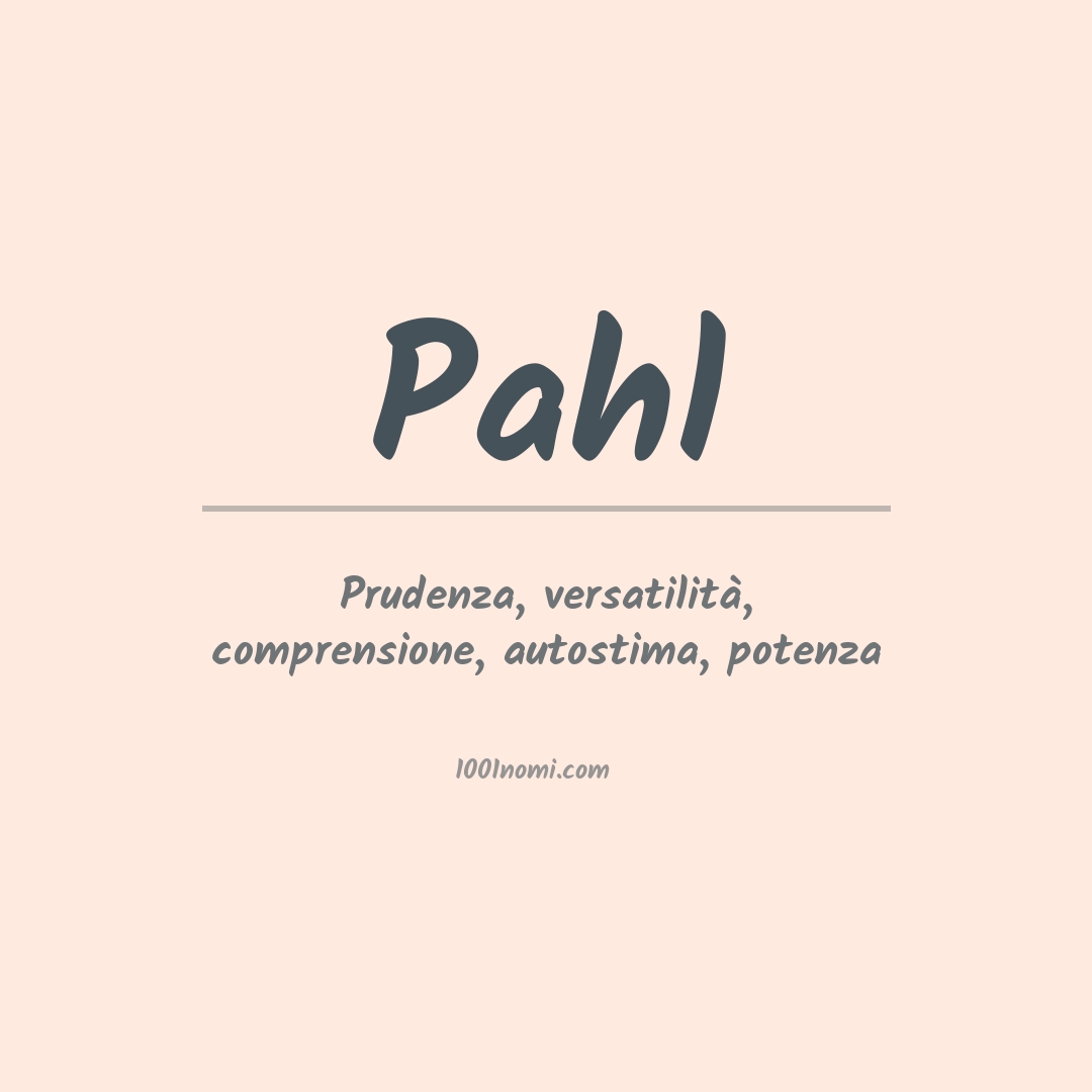 Significato del nome Pahl