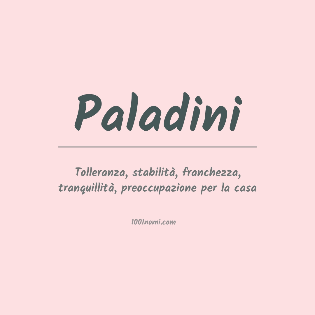 Significato del nome Paladini