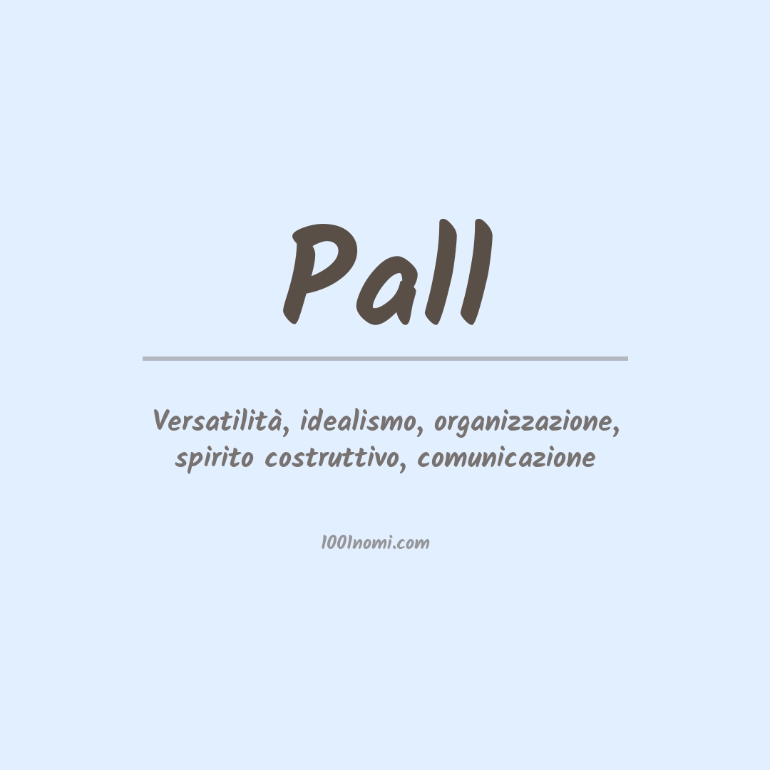 Significato del nome Pall