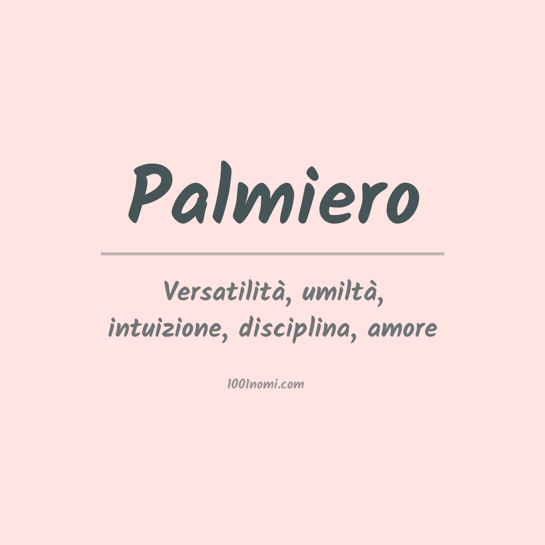 Significato del nome Palmiero