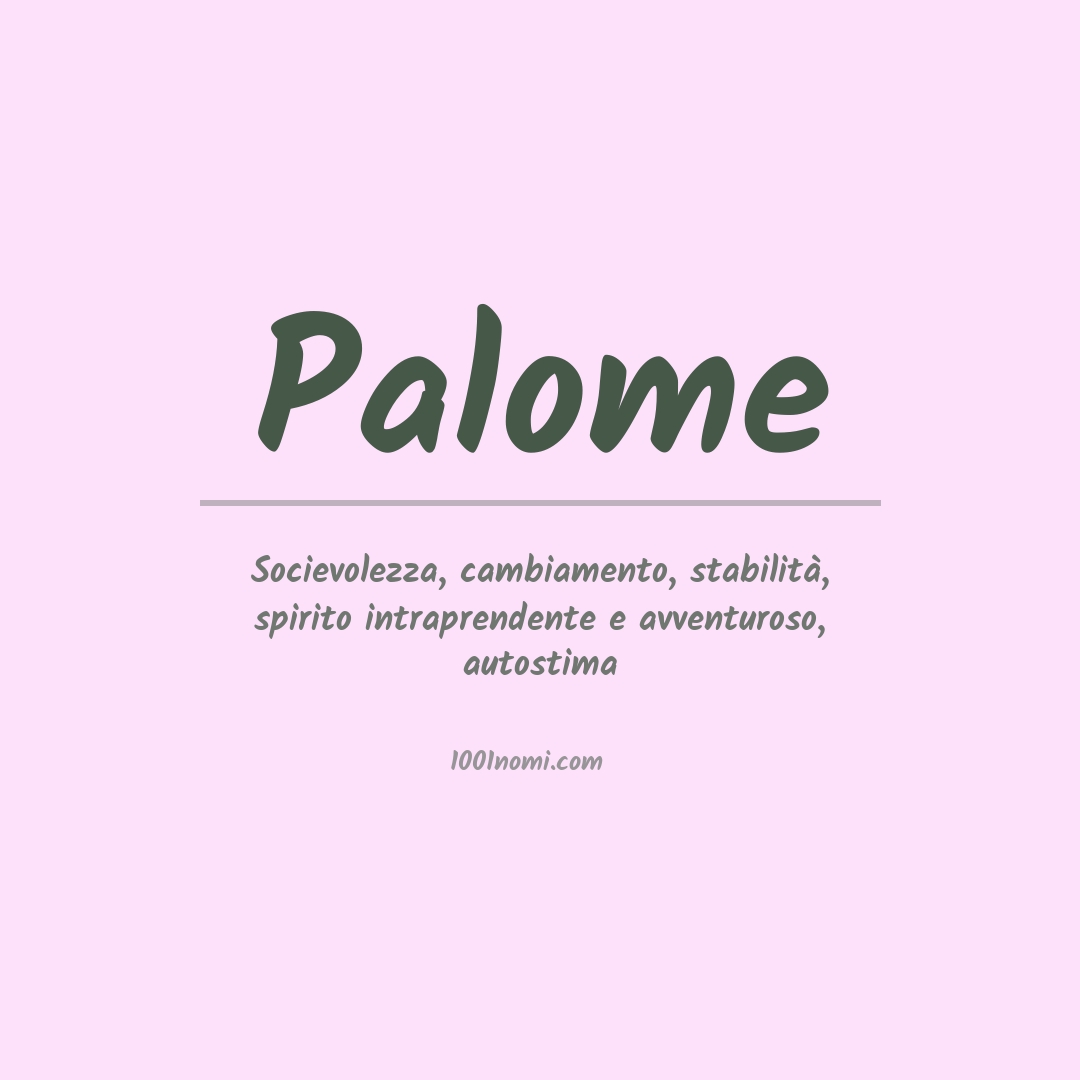 Significato del nome Palome Significato del nome Palome