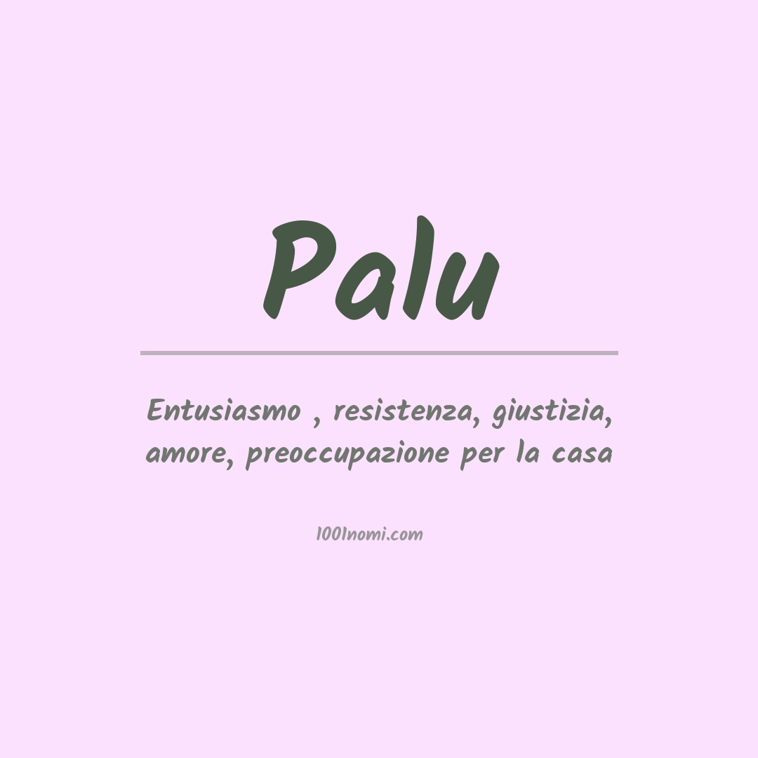 Significato del nome Palu Significato del nome Palu