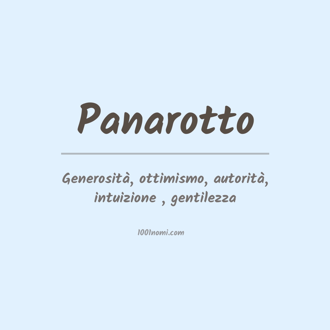 Significato del nome Panarotto Significato del nome Panarotto