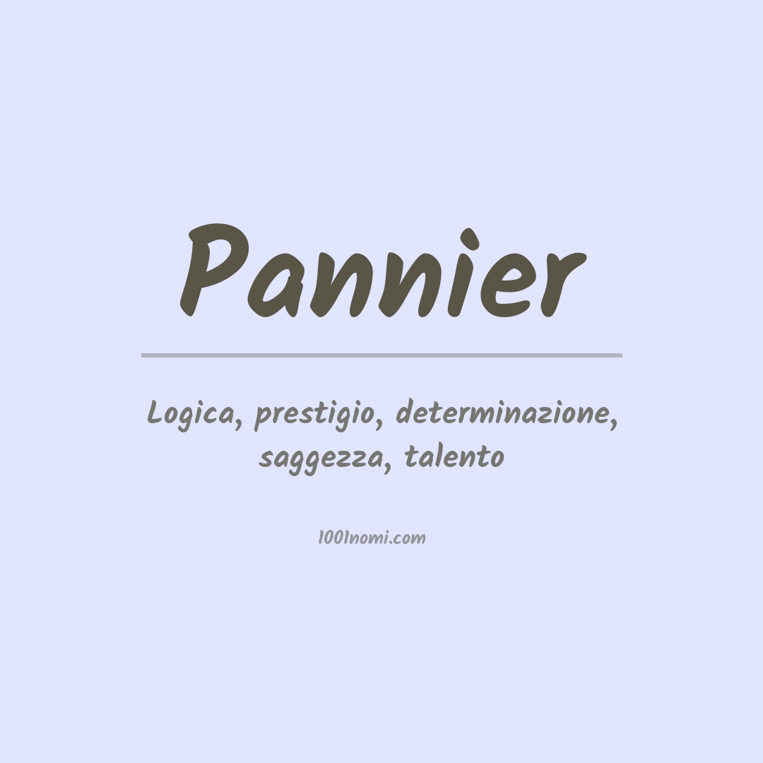 Significato del nome Pannier