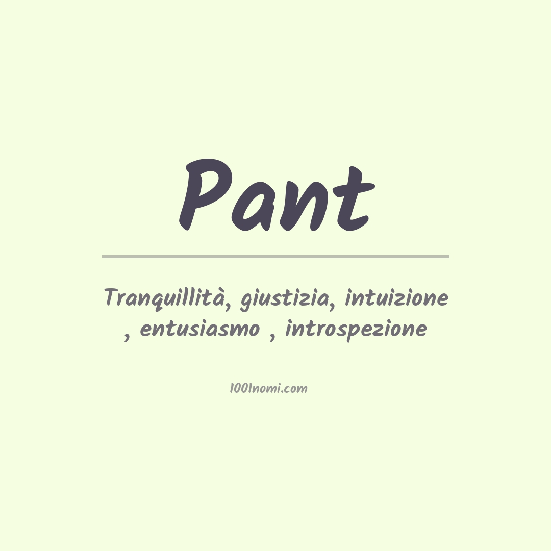 Significato del nome Pant