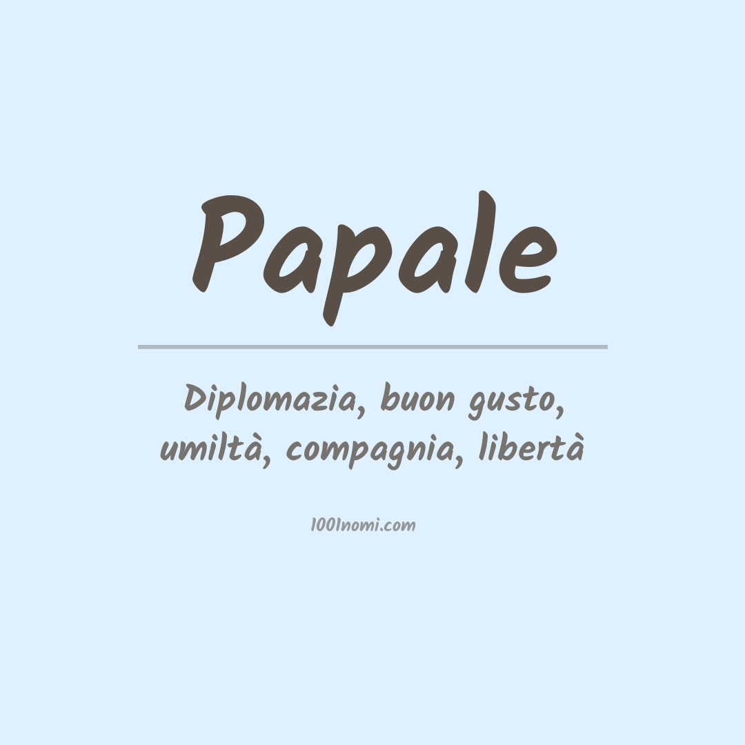 Significato del nome Papale