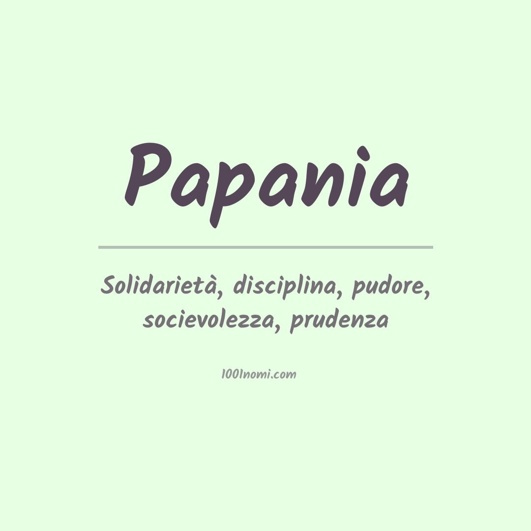 Significato del nome Papania