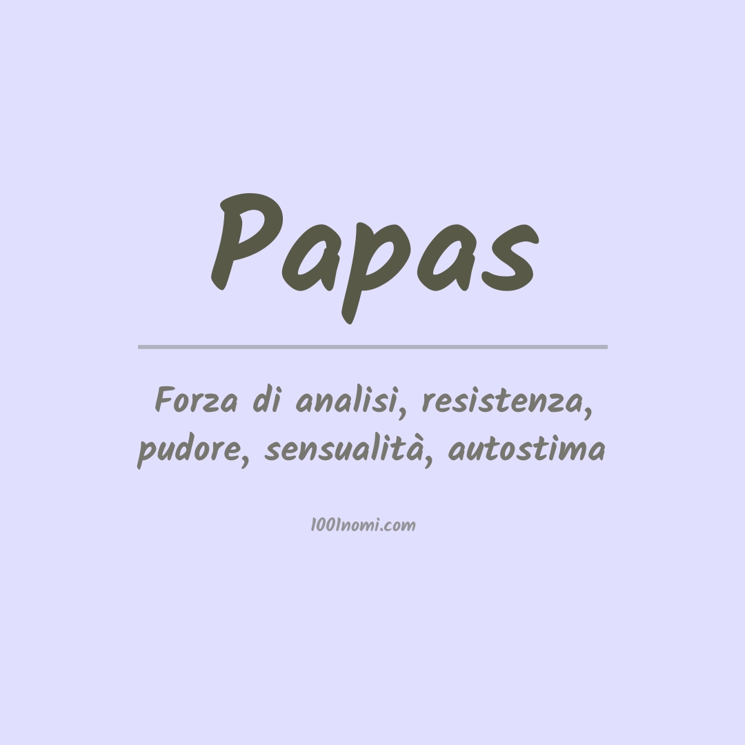 Significato del nome Papas