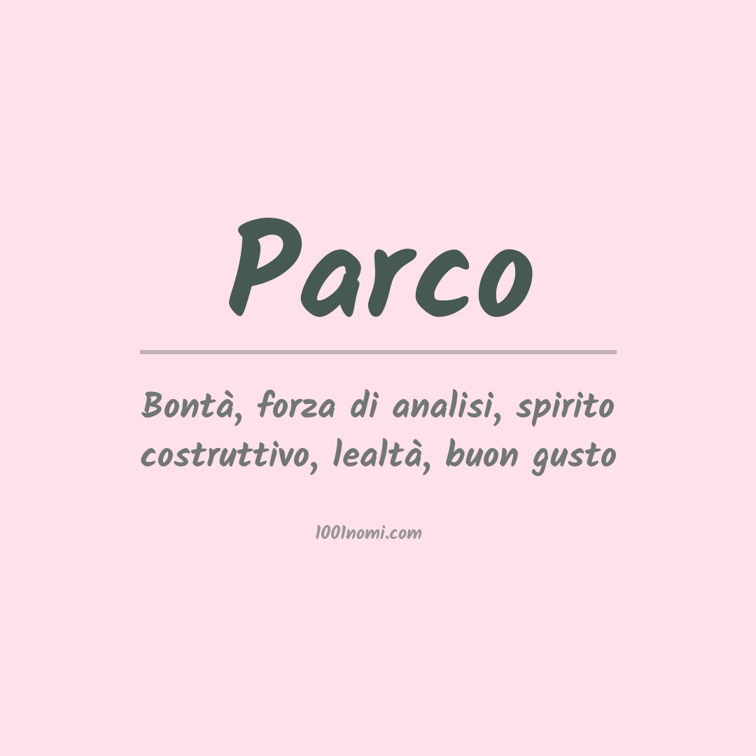 Significato del nome Parco