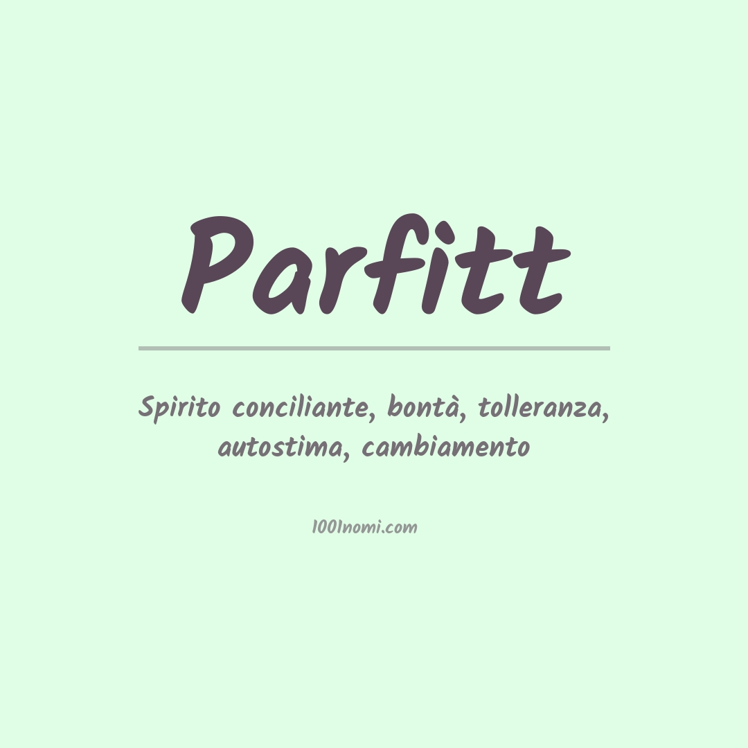 Significato del nome Parfitt