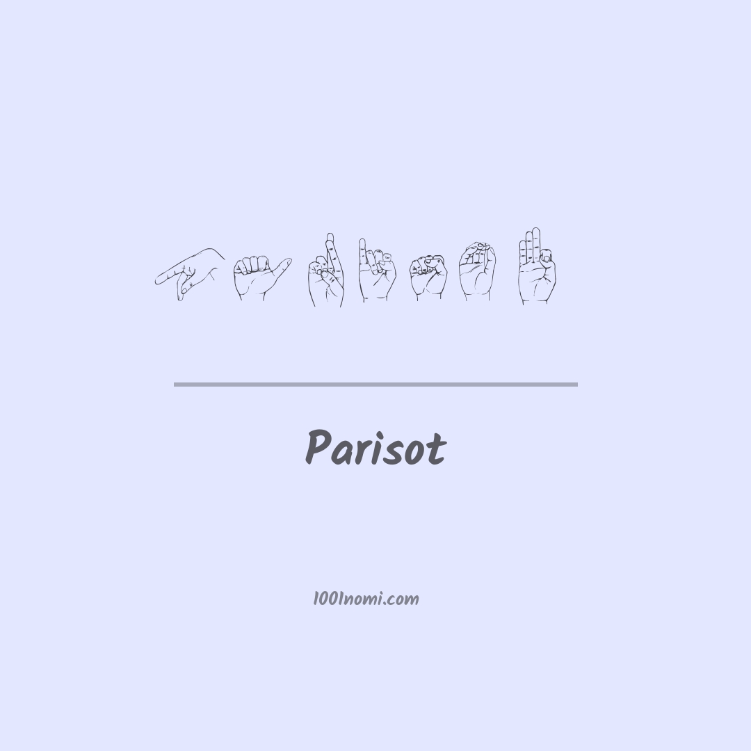 Parisot nella lingua dei segni Parisot nella lingua dei segni