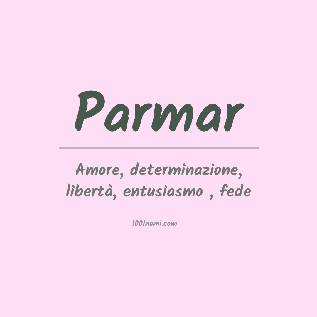 Significato del nome Parmar