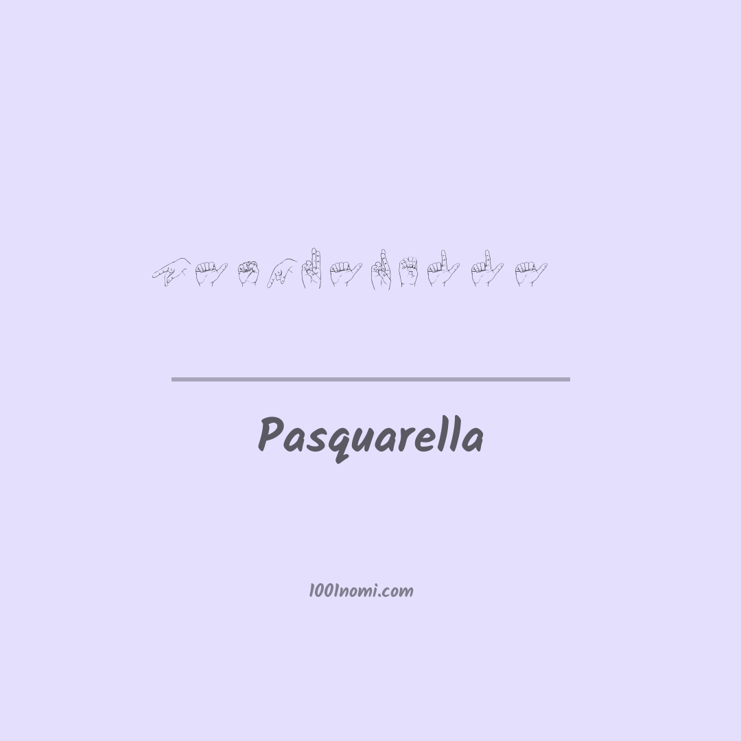 Pasquarella nella lingua dei segni