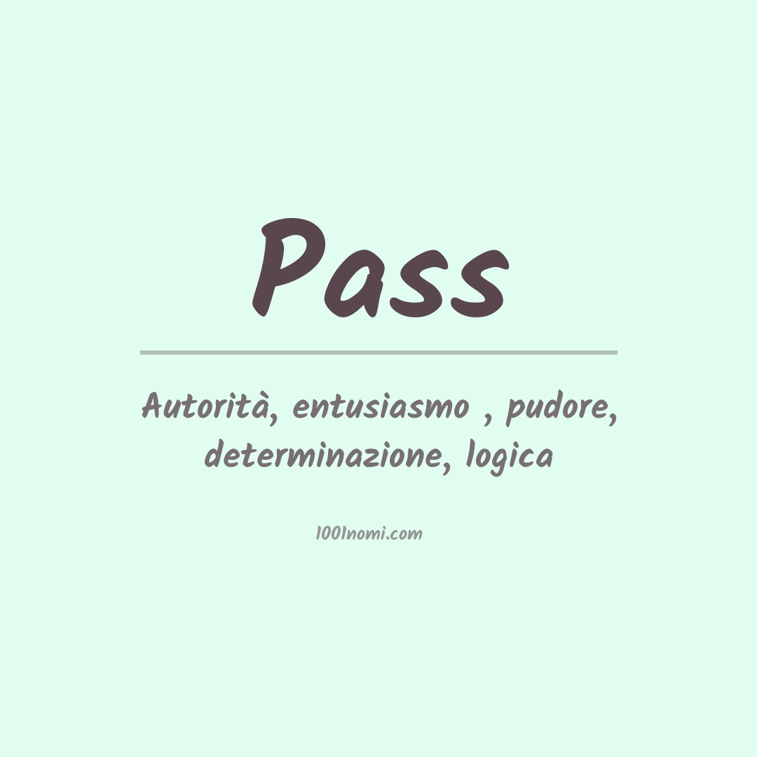 Significato del nome Pass