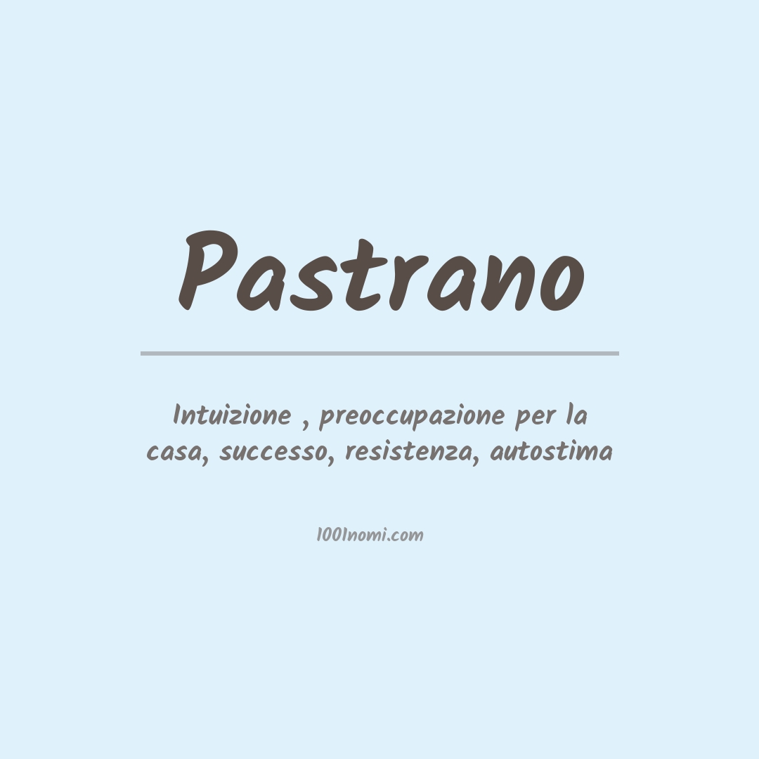 Significato del nome Pastrano